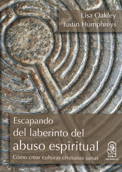 Escapando del laberinto del abuso espiritual