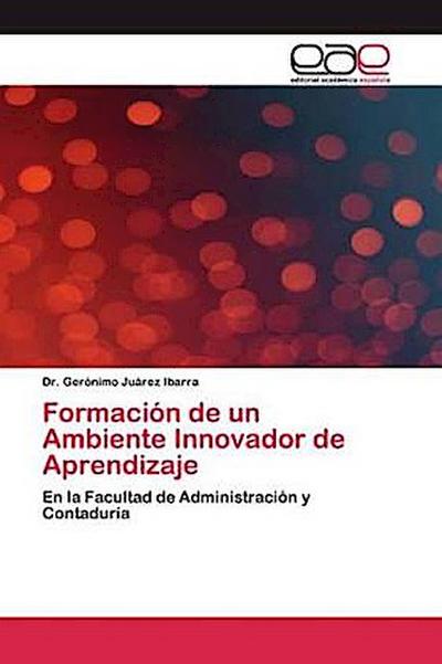 Formación de un Ambiente Innovador de Aprendizaje