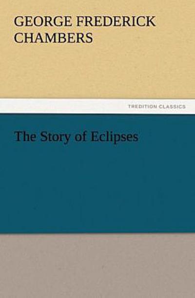The Story of Eclipses