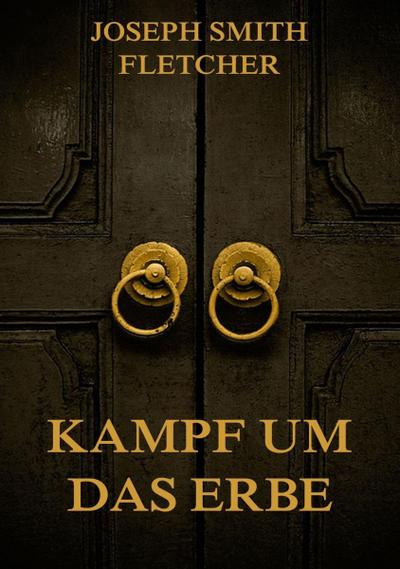 Kampf um das Erbe