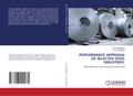 PERFORMANCE APPRAISAL OF SELECTED STEEL INDUSTRIES