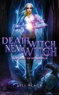 Death Witch, New Witch