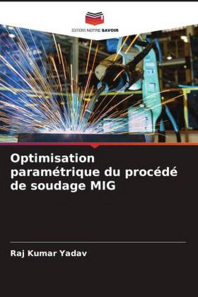 Optimisation paramétrique du procédé de soudage MIG