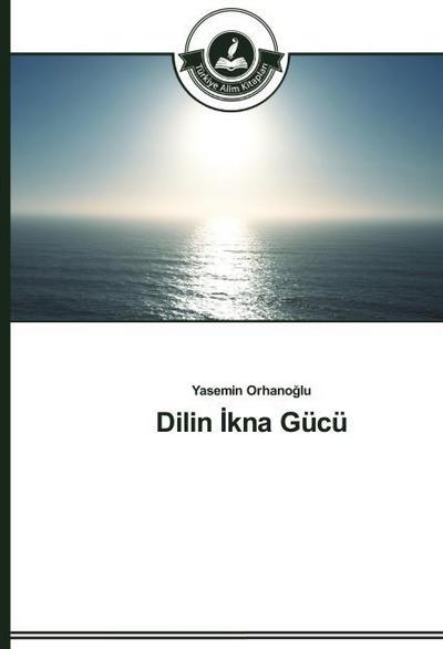 Dilin ¿kna Gücü