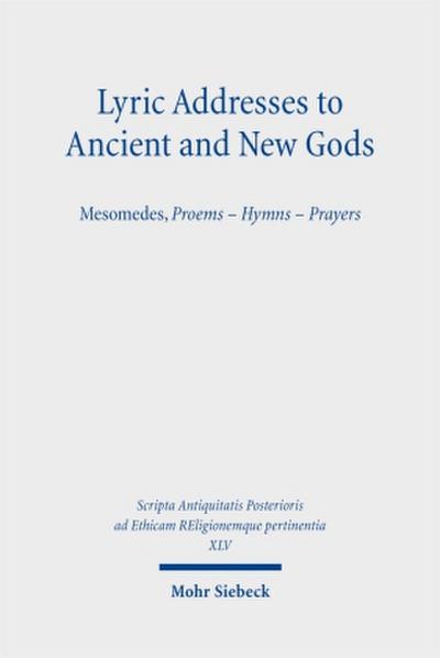 Lyric Addresses to Ancient and New Gods