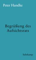 Begrüßung des Aufsichtsrats von Peter Handke | Ebook