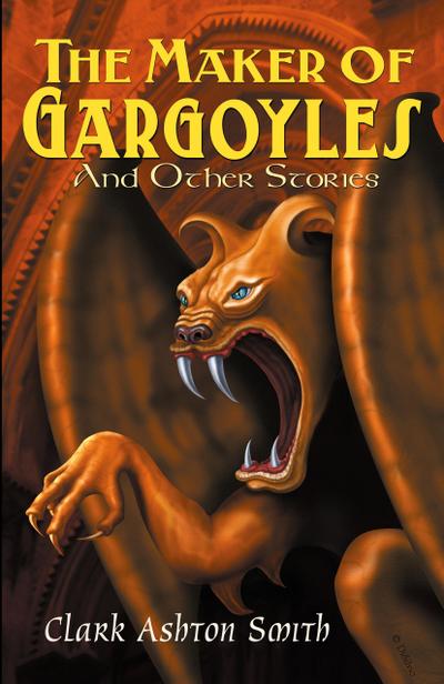 The Maker of Gargoyles and Other Stories