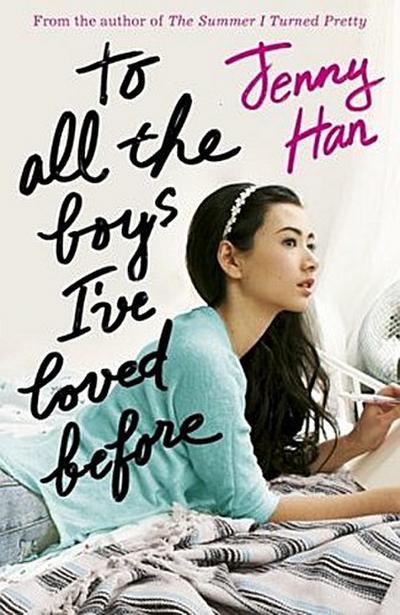 To All the Boys I’ve Loved Before