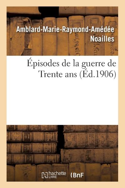 Épisodes de la Guerre de Trente ANS