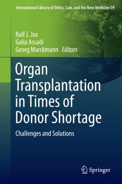 Organ Transplantation in Times of Donor Shortage