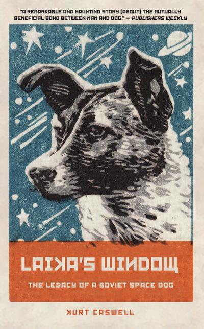 Laika’s Window