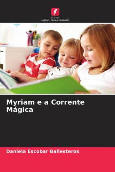 Myriam e a Corrente Mágica