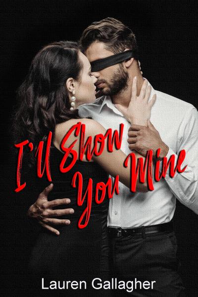 I’ll Show You Mine