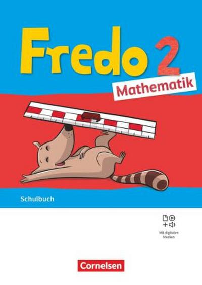 Fredo Mathematik 2. Schuljahr. Ausgabe A - Schulbuch mit "Das kann ich jetzt!"-Heft, Kartonbeilagen und digitalen Medien
