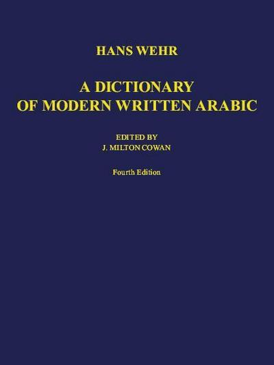 A Dictionary of Modern Written Arabic. Arabic - English
