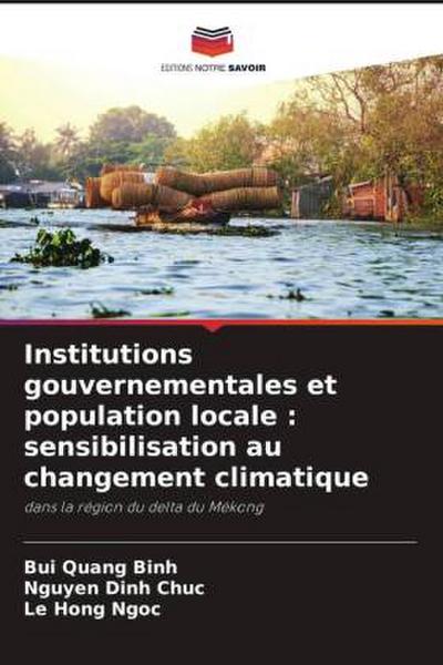Institutions gouvernementales et population locale : sensibilisation au changement climatique