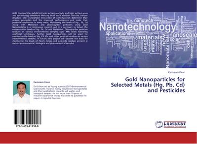 Gold Nanoparticles for Selected Metals (Hg, Pb, Cd) and Pesticides