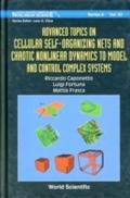 Advanced Topics On Cellular Self-organizing Nets A