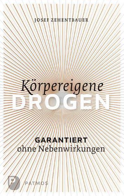 Körpereigene Drogen