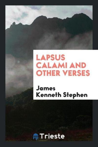 Lapsus Calami and Other Verses