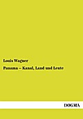 Panama - Kanal, Land und Leute