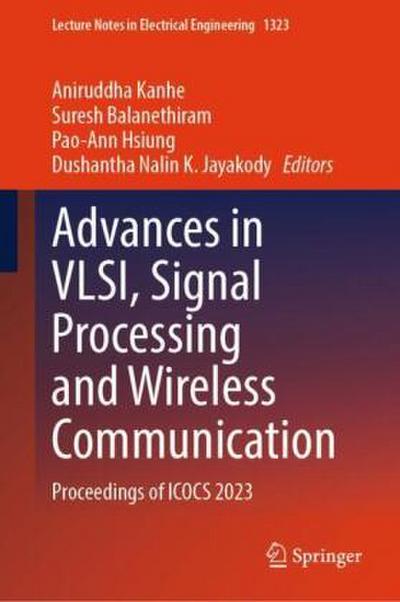 Advances in VLSI, Signal Processing and Wireless Communication