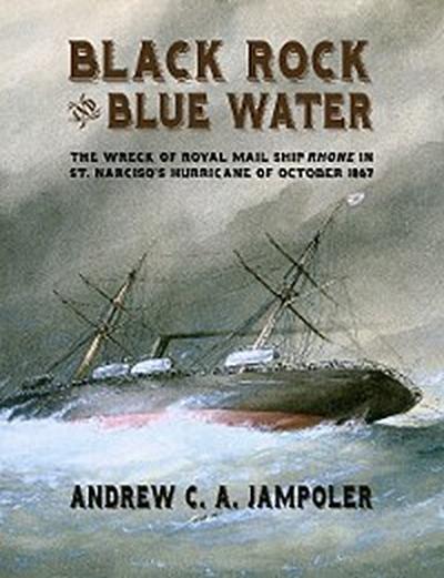 Black Rock And Blue Water (eBook, EPUB) - Andrew C A Jampoler