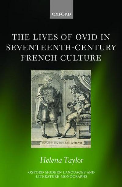 Lives of Ovid in Seventeenth-Century French Culture