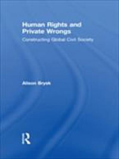 Human Rights and Private Wrongs