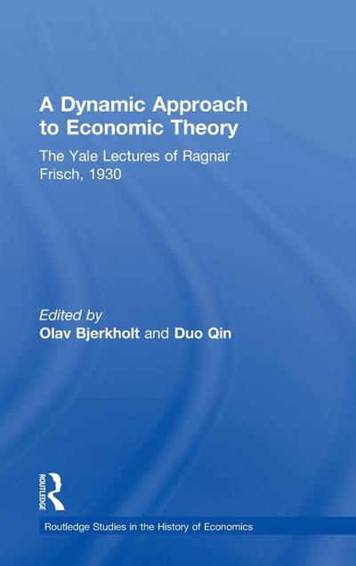 A Dynamic Approach to Economic Theory