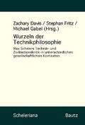 Wurzeln der Technikphilosophie