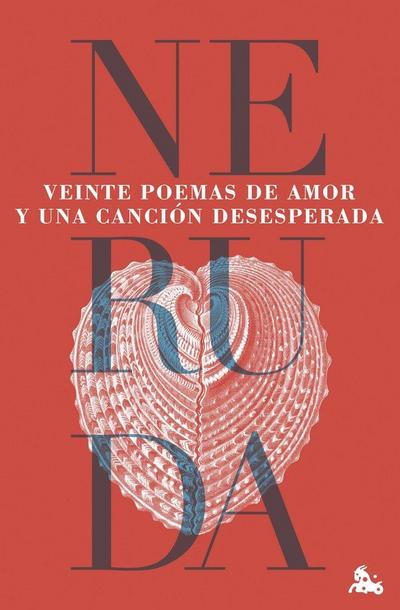 Veinte poemas de amor y una cancion desesperada