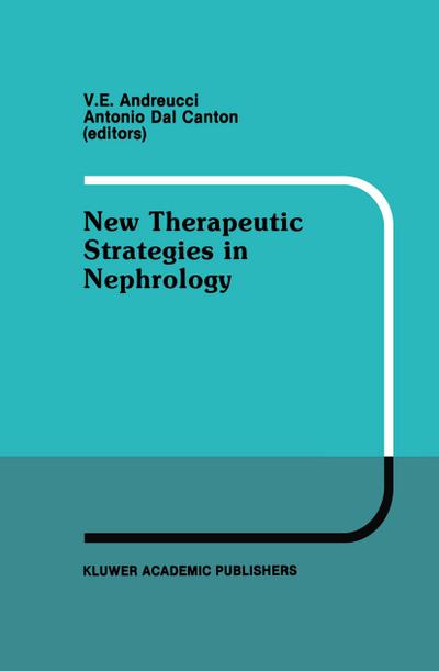New Therapeutic Strategies in Nephrology
