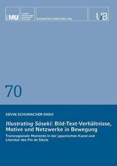 Illustrating S¿seki: Bild-Text-Verhältnisse, Motive und Netzwerke in Bewegung