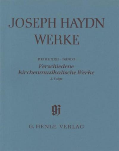 Haydn, Joseph - Verschiedene kirchenmusikalische Werke, 2. Folge. Kontrafakturen und Werke zweifelhafter Echtheit. Folge.2