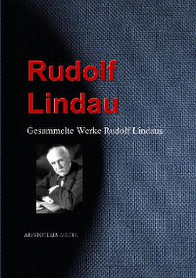 Gesammelte Werke Rudolf Lindaus