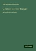 La richesse au service du peuple