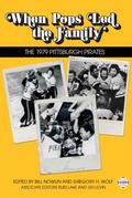 When Pops Led the Family: The 1979 Pittsburgh Pirates (SABR Digital Library, #42)