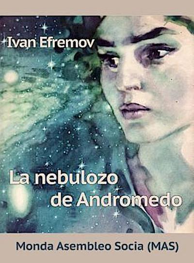 La nebulozo de Andromedo