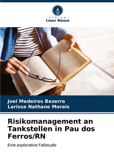 Risikomanagement an Tankstellen in Pau dos Ferros/RN