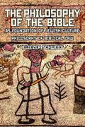 The Philosophy of the Bible as Foundation of Jewish Culture