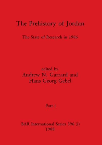 The Prehistory of Jordan, Part i