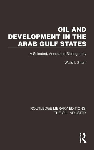 Oil and Development in the Arab Gulf States