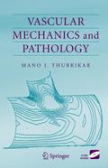 Vascular Mechanics and Pathology
