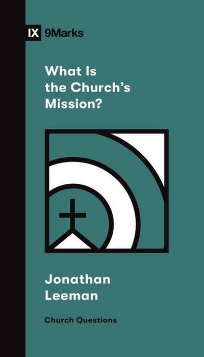 What Is the Church’s Mission?