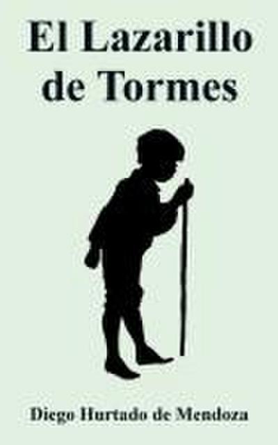 Lazarillo de Tormes, El