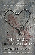 The Dark and Hollow Places