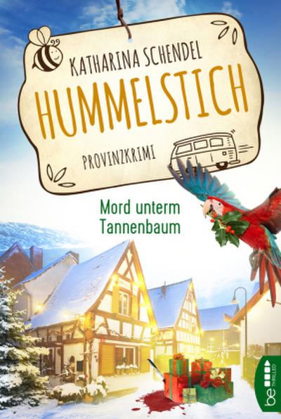 Hummelstich - Mord unterm Tannenbaum