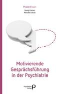 Motivierende Gesprächsführung in der Psychiatrie
