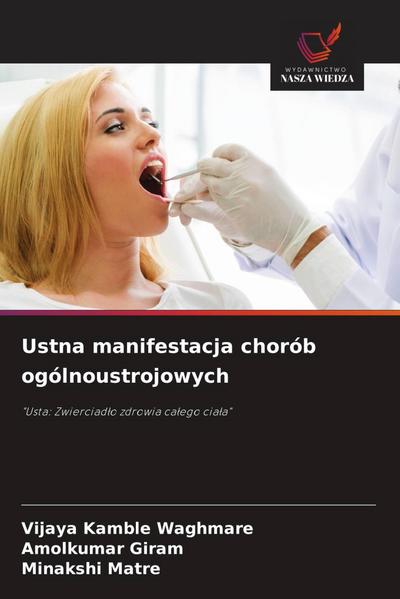 Ustna manifestacja chorób ogólnoustrojowych